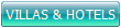 VILLAS & HOTELS